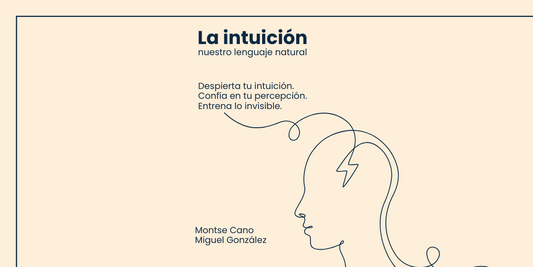 Nuevo curso: La intuición, nuestro lenguaje natural.
